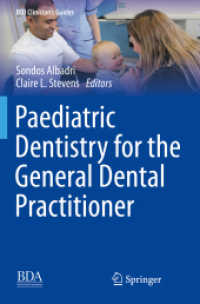 Paediatric Dentistry for the General Dental Practitioner (Bdj Clinician's Guides)