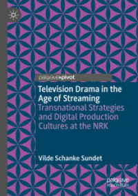 Television Drama in the Age of Streaming : Transnational Strategies and Digital Production Cultures at the NRK