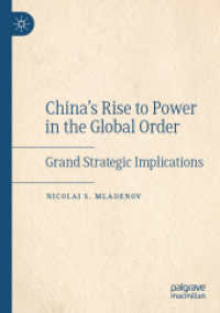 China's Rise to Power in the Global Order : Grand Strategic Implications