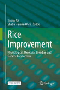 Rice Improvement : Physiological, Molecular Breeding and Genetic Perspectives