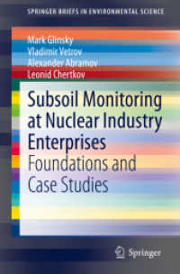 Subsoil Monitoring at Nuclear Industry Enterprises : Foundations and Case Studies (Springerbriefs in Environmental Science)