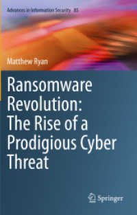 Ransomware Revolution: the Rise of a Prodigious Cyber Threat (Advances in Information Security)