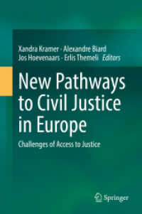 New Pathways to Civil Justice in Europe : Challenges of Access to Justice （2021）