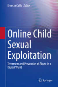 ネット上の児童の性的搾取と診断・予防<br>Online Child Sexual Exploitation : Treatment and Prevention of Abuse in a Digital World