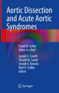 Aortic Dissection and Acute Aortic Syndromes （2021. viii, 659 S. VIII, 659 p. 237 illus., 155 illus. in color. 235 m）