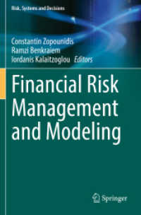 金融リスク管理とモデリング<br>Financial Risk Management and Modeling (Risk, Systems and Decisions)