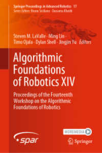 Algorithmic Foundations of Robotics XIV : Proceedings of the Fourteenth Workshop on the Algorithmic Foundations of Robotics (Springer Proceedings in Advanced Robotics)