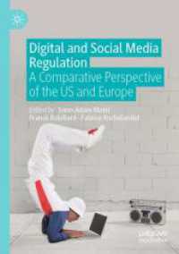 デジタル／ソーシャルメディアの規制：米国と欧州の比較<br>Digital and Social Media Regulation : A Comparative Perspective of the US and Europe