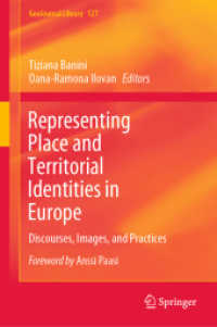 Representing Place and Territorial Identities in Europe : Discourses, Images, and Practices (Geojournal Library)