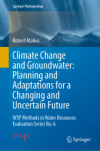 Climate Change and Groundwater: Planning and Adaptations for a Changing and Uncertain Future : WSP Methods in Water Resources Evaluation Series No. 6 (Springer Hydrogeology)