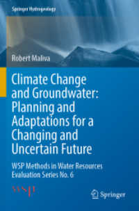 Climate Change and Groundwater: Planning and Adaptations for a Changing and Uncertain Future : WSP Methods in Water Resources Evaluation Series No. 6 (Springer Hydrogeology)