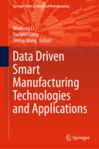 Data Driven Smart Manufacturing Technologies and Applications (Springer Series in Advanced Manufacturing)