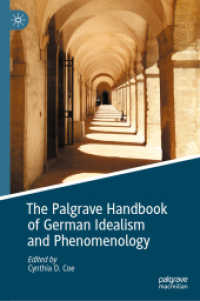 ドイツ観念論と現象学ハンドブック<br>The Palgrave Handbook of German Idealism and Phenomenology (Palgrave Handbooks in German Idealism)