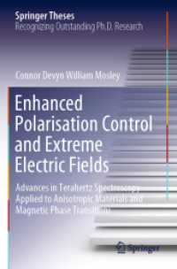 Enhanced Polarisation Control and Extreme Electric Fields : Advances in Terahertz Spectroscopy Applied to Anisotropic Materials and Magnetic Phase Transitions (Springer Theses)