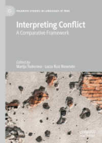 通訳と紛争：国際・異文化間比較研究<br>Interpreting Conflict : A Comparative Framework (Palgrave Studies in Languages at War)