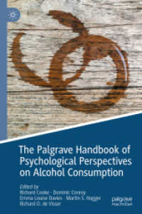 アルコール消費の心理学ハンドブック<br>The Palgrave Handbook of Psychological Perspectives on Alcohol Consumption