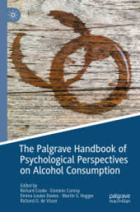 アルコール消費の心理学ハンドブック<br>The Palgrave Handbook of Psychological Perspectives on Alcohol Consumption