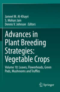 Advances in Plant Breeding Strategies: Vegetable Crops : Volume 10: Leaves, Flowerheads, Green Pods, Mushrooms and Truffles （1st ed. 2021. 2022. xvii, 540 S. XVII, 540 p. 98 illus., 76 illus. in）