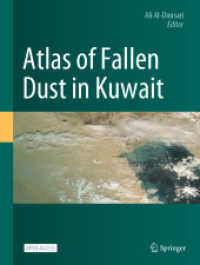 Atlas of Fallen Dust in Kuwait （1st ed. 2021. 2021. xi, 250 S. XI, 250 p. 272 illus., 267 illus. in co）