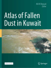 Atlas of Fallen Dust in Kuwait （1st ed. 2021. 2021. xi, 250 S. XI, 250 p. 272 illus., 267 illus. in co）