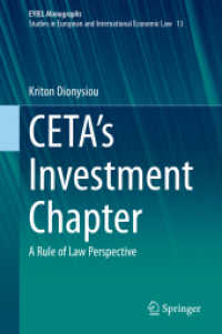CETA's Investment Chapter : A Rule of Law Perspective (Eyiel Monographs - Studies in European and International Economic Law) （2021）