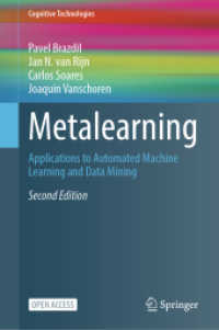 Metalearning : Applications to Automated Machine Learning and Data Mining (Cognitive Technologies) （2ND）