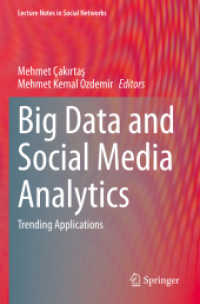 Big Data and Social Media Analytics : Trending Applications (Lecture Notes in Social Networks)