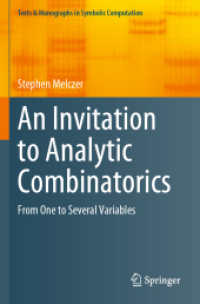 An Invitation to Analytic Combinatorics : From One to Several Variables (Texts & Monographs in Symbolic Computation)