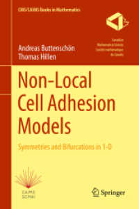 Non-Local Cell Adhesion Models : Symmetries and Bifurcations in 1-D (Cms/caims Books in Mathematics)
