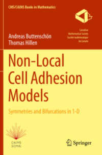 Non-Local Cell Adhesion Models : Symmetries and Bifurcations in 1-D (Cms/caims Books in Mathematics)