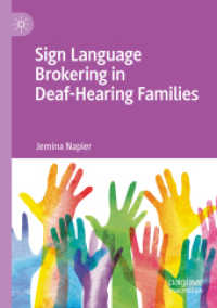 Sign Language Brokering in Deaf-Hearing Families （2021）