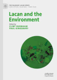 ラカンと環境<br>Lacan and the Environment (The Palgrave Lacan Series)