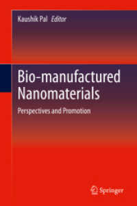 Bio-manufactured Nanomaterials : Perspectives and Promotion