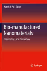 Bio-manufactured Nanomaterials : Perspectives and Promotion
