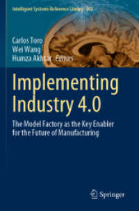 Implementing Industry 4.0 : The Model Factory as the Key Enabler for the Future of Manufacturing (Intelligent Systems Reference Library)