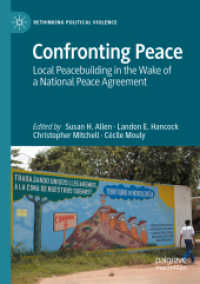 Confronting Peace : Local Peacebuilding in the Wake of a National Peace Agreement (Rethinking Political Violence)