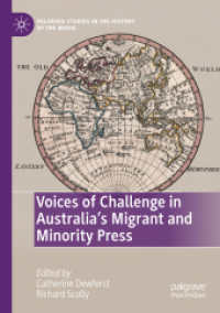 Voices of Challenge in Australia's Migrant and Minority Press (Palgrave Studies in the History of the Media) （2021）