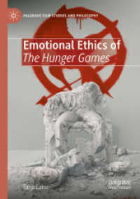 Emotional Ethics of the Hunger Games (Palgrave Film Studies and Philosophy)