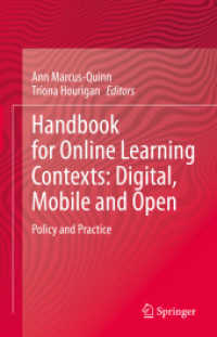 状況別オンライン学習ハンドブック：デジタル／モバイル／オープン対応の政策と実践<br>Handbook for Online Learning Contexts: Digital, Mobile and Open : Policy and Practice