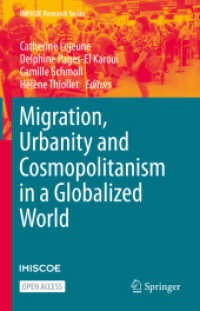 Migration, Urbanity and Cosmopolitanism in a Globalized World (Imiscoe Research Series)