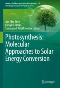 Photosynthesis: Molecular Approaches to Solar Energy Conversion (Advances in Photosynthesis and Respiration)