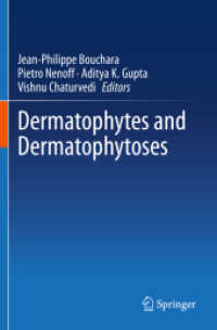 Dermatophytes and Dermatophytoses （2022. xi, 519 S. XI, 519 p. 55 illus., 48 illus. in color. 235 mm）