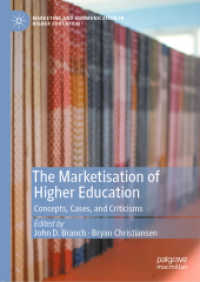 The Marketisation of Higher Education : Concepts, Cases, and Criticisms (Marketing and Communication in Higher Education)