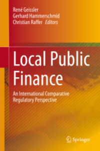 地方財政の国際比較<br>Local Public Finance : An International Comparative Regulatory Perspective