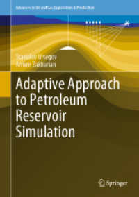 Adaptive Approach to Petroleum Reservoir Simulation (Advances in Oil and Gas Exploration & Production)
