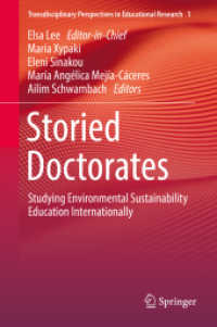 環境持続可能性教育学の博士課程研究の体験談<br>Storied Doctorates : Studying Environmental Sustainability Education Internationally (Transdisciplinary Perspectives in Educational Research)