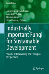 Industrially Important Fungi for Sustainable Development : Volume 1: Biodiversity and Ecological Perspectives (Fungal Biology)