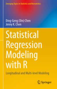 Statistical Regression Modeling with R : Longitudinal and Multi-level Modeling (Emerging Topics in Statistics and Biostatistics)