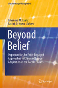 Beyond Belief : Opportunities for Faith-Engaged Approaches to Climate-Change Adaptation in the Pacific Islands (Climate Change Management) （2021）
