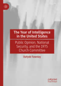 The Year of Intelligence in the United States : Public Opinion, National Security, and the 1975 Church Committee
